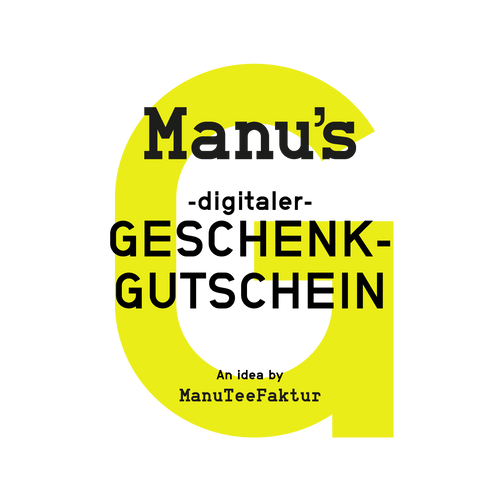 ManuTeeFaktur Geschenkgutschein